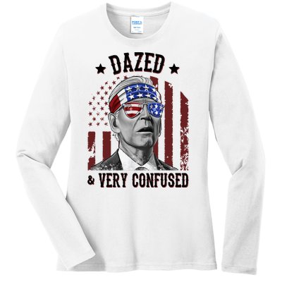 Dazed And Very Confused Biden Funny 4th Of July Ladies Long Sleeve Shirt