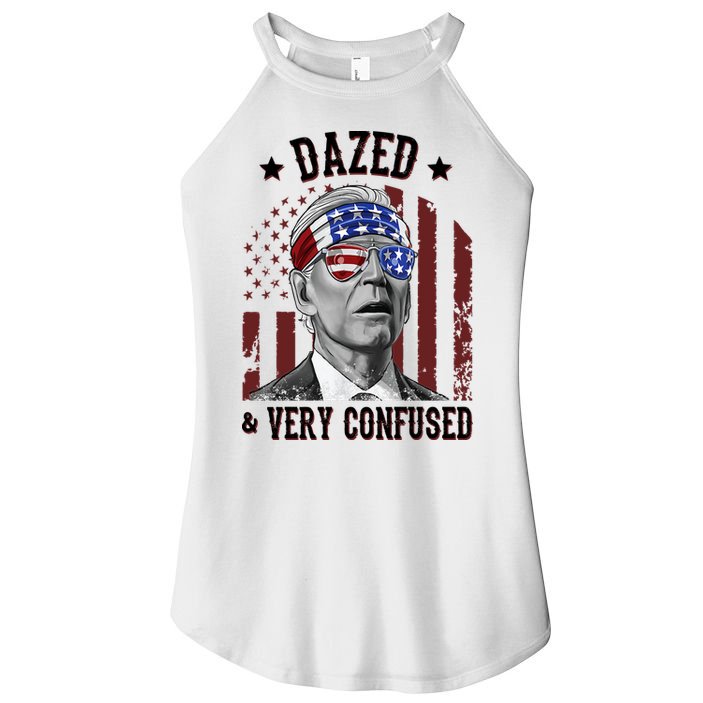 Dazed And Very Confused Biden Funny 4th Of July Women's Perfect Tri Rocker Tank