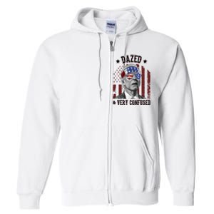 Dazed And Very Confused Biden Funny 4th Of July Full Zip Hoodie