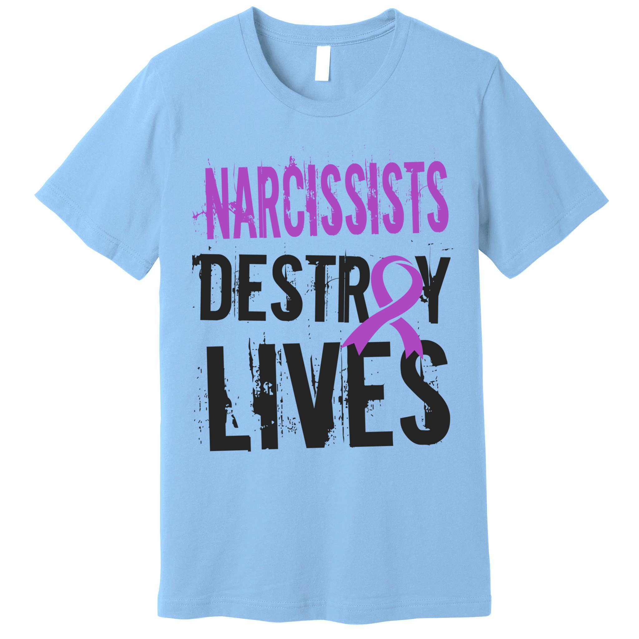 Domestic Abuse Violence Awareness Narcissism Narcissistic Gift Premium T-Shirt