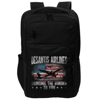 Desantis Airlines Vintage Shirt Bringing The Border To You Impact Tech Backpack