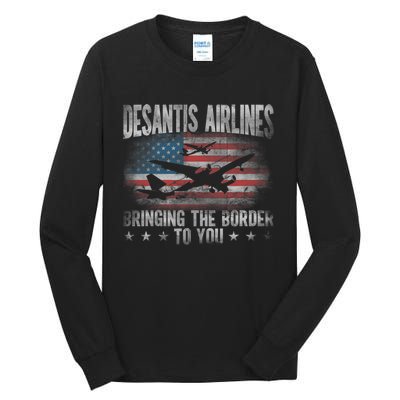 Desantis Airlines Vintage Shirt Bringing The Border To You Tall Long Sleeve T-Shirt