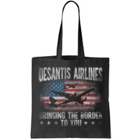 Desantis Airlines Vintage Shirt Bringing The Border To You Tote Bag