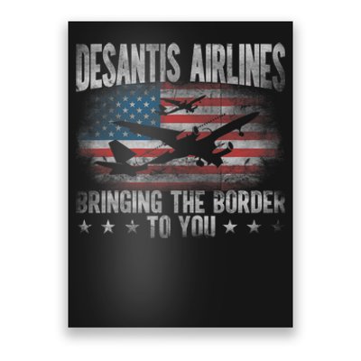 Desantis Airlines Vintage Shirt Bringing The Border To You Poster