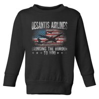 Desantis Airlines Vintage Shirt Bringing The Border To You Toddler Sweatshirt