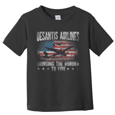 Desantis Airlines Vintage Shirt Bringing The Border To You Toddler T-Shirt