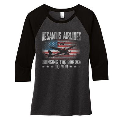 Desantis Airlines Vintage Shirt Bringing The Border To You Women's Tri-Blend 3/4-Sleeve Raglan Shirt