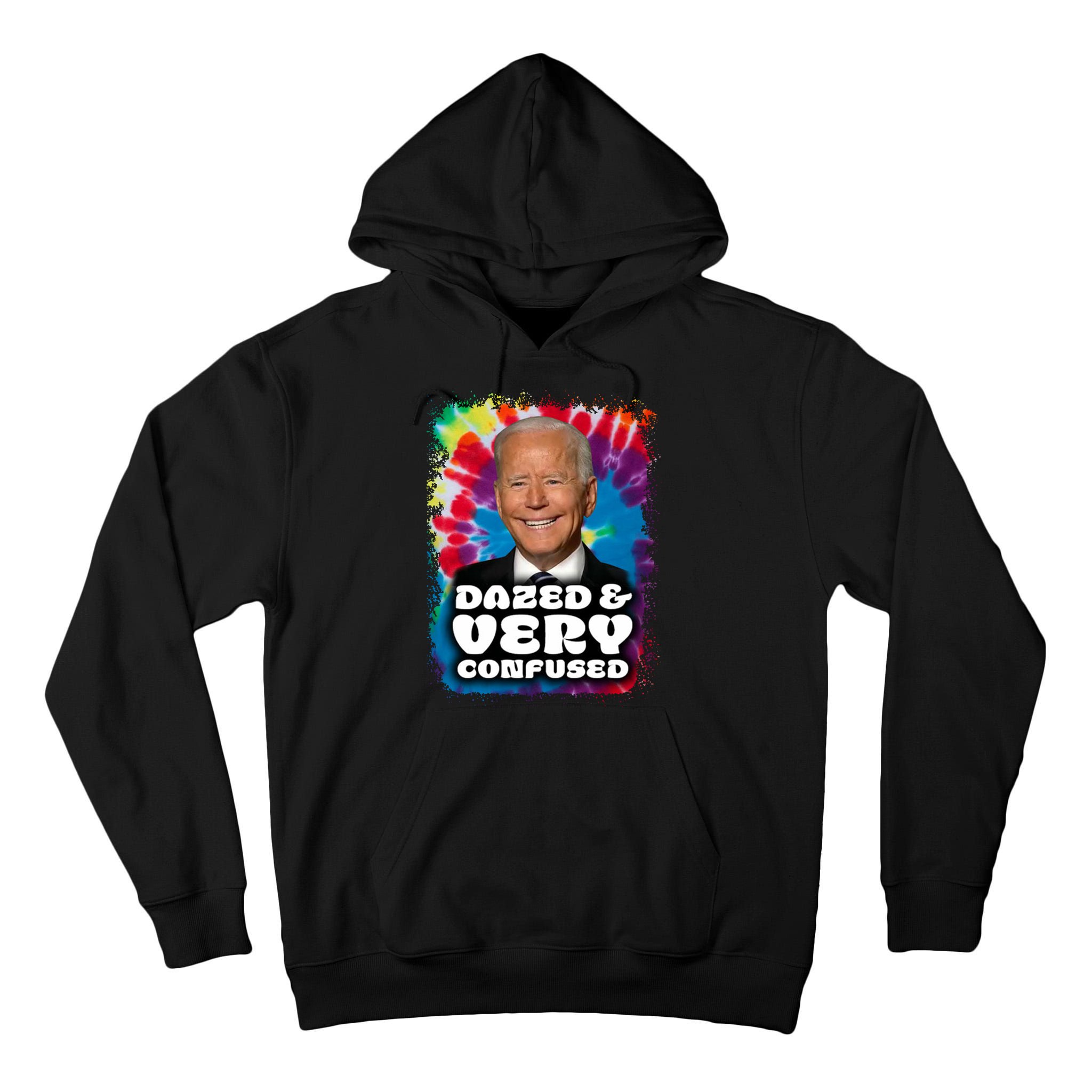 Dazed And Very Confused Joe Biden Hippie Tall Hoodie