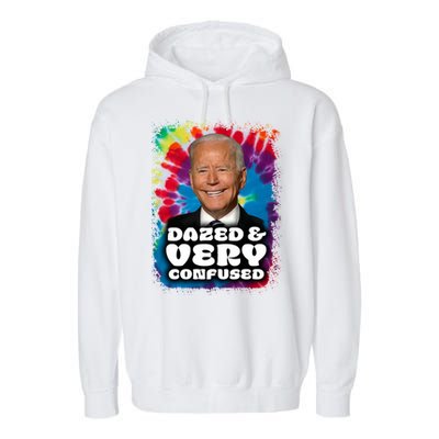 Dazed And Very Confused Joe Biden Hippie Garment-Dyed Fleece Hoodie