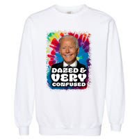 Dazed And Very Confused Joe Biden Hippie Garment-Dyed Sweatshirt