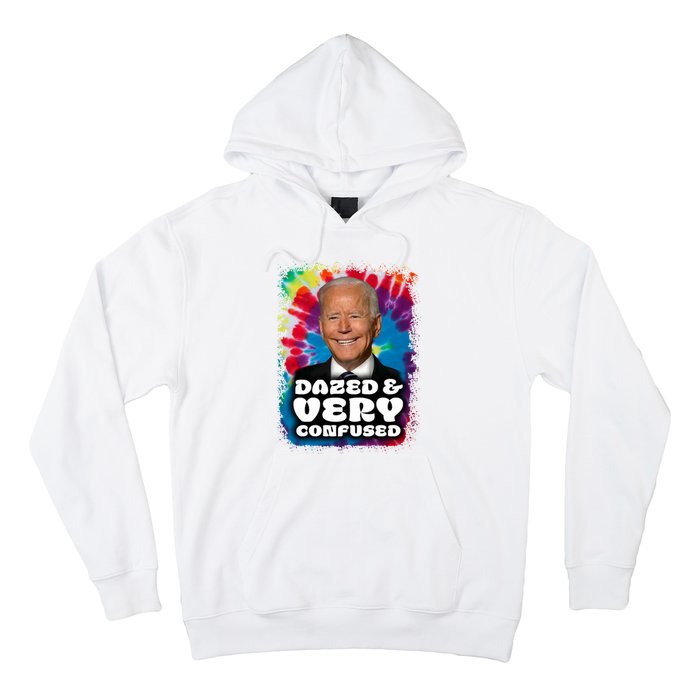 Dazed And Very Confused Joe Biden Hippie Hoodie