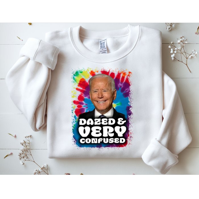 Dazed And Very Confused Joe Biden Hippie Sweatshirt