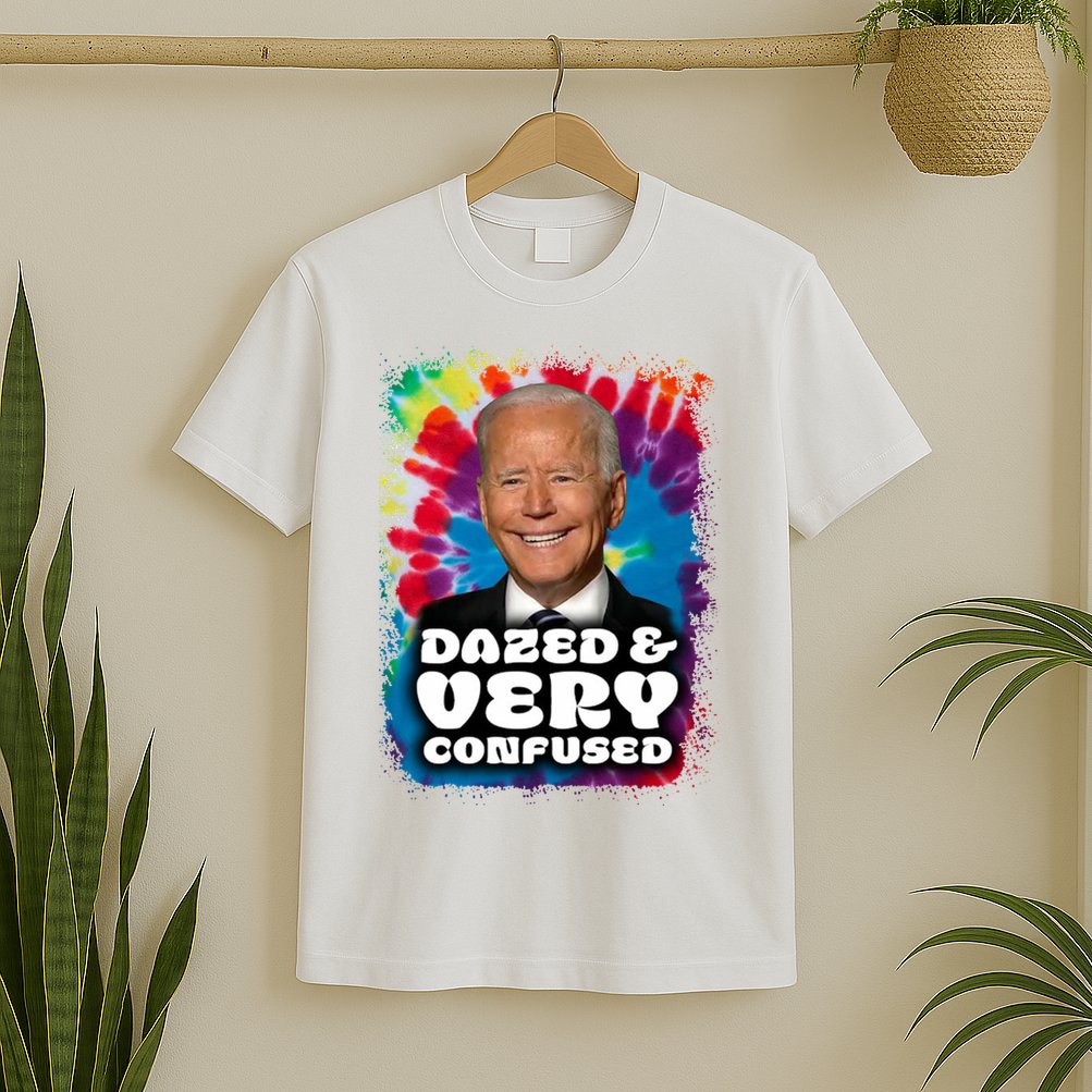 Dazed And Very Confused Joe Biden Hippie T-Shirt
