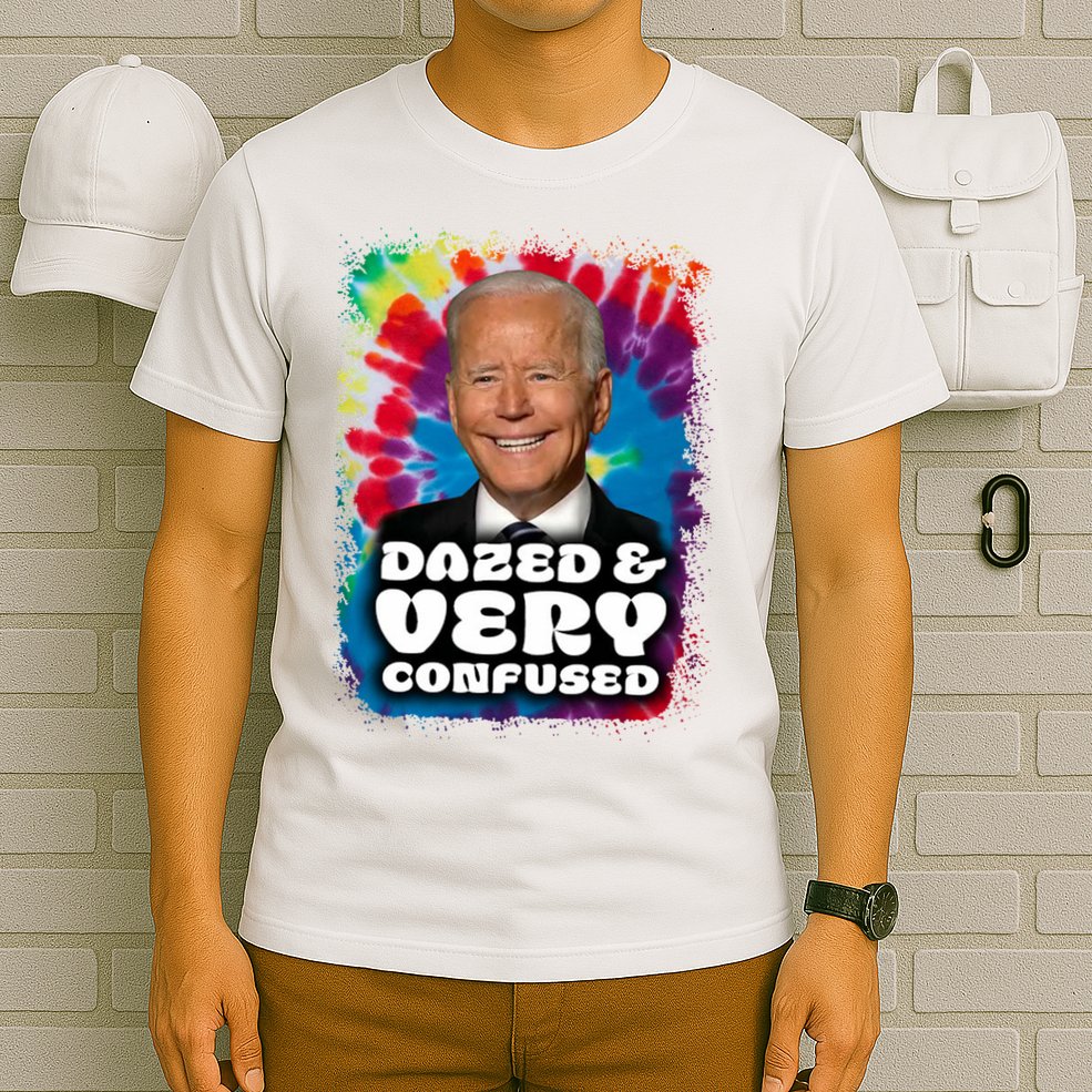 Dazed And Very Confused Joe Biden Hippie T-Shirt