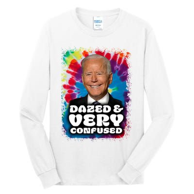 Dazed And Very Confused Joe Biden Hippie Tall Long Sleeve T-Shirt