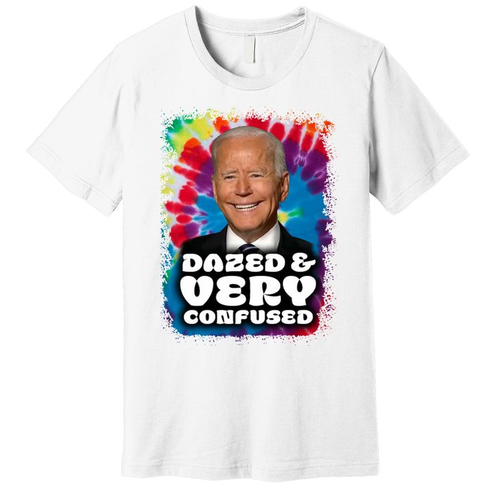 Dazed And Very Confused Joe Biden Hippie Premium T-Shirt