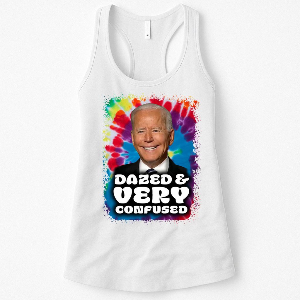 Dazed And Very Confused Joe Biden Hippie Womens Tank Top