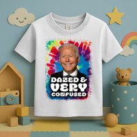 Dazed And Very Confused Joe Biden Hippie Toddler T-Shirt