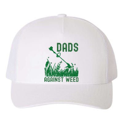 Dads Against Weed Lawn Mowing Yupoong Adult 5-Panel Trucker Hat