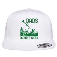 Dads Against Weed Lawn Mowing Flat Bill Trucker Hat