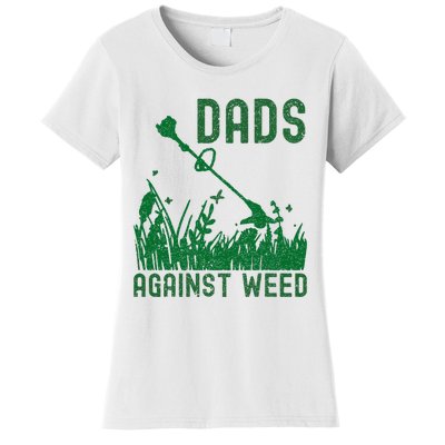 Dads Against Weed Lawn Mowing Women's T-Shirt