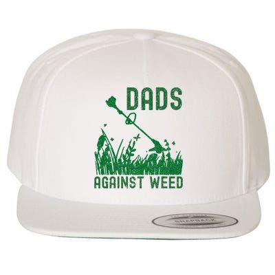 Dads Against Weed Lawn Mowing Wool Snapback Cap