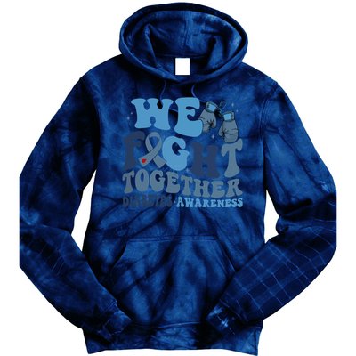 Diabetes Awareness We Fight Together Tie Dye Hoodie