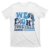 Diabetes Awareness We Fight Together T-Shirt