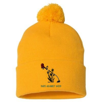 Dads Against Weed Funny Gardening Lawn Mowing Fathers Pom Pom 12in Knit Beanie