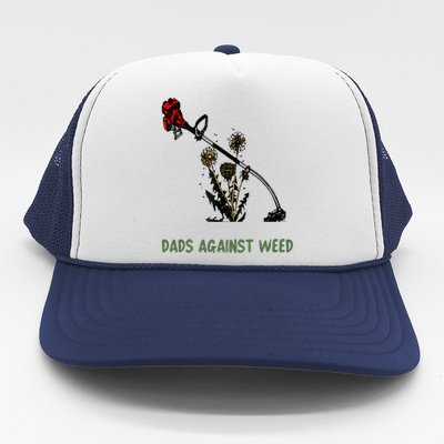 Dads Against Weed Funny Gardening Lawn Mowing Fathers Trucker Hat