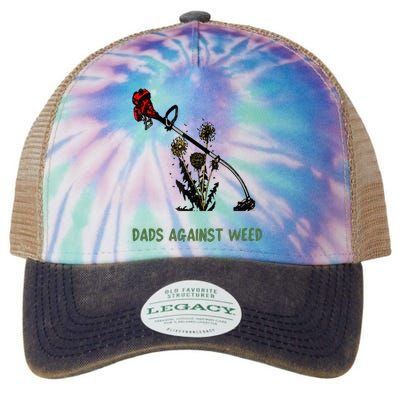 Dads Against Weed Funny Gardening Lawn Mowing Fathers Legacy Tie Dye Trucker Hat