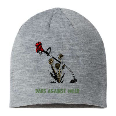 Dads Against Weed Funny Gardening Lawn Mowing Fathers Sustainable Beanie