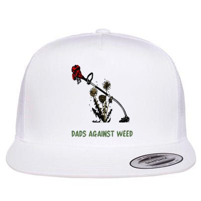 Dads Against Weed Funny Gardening Lawn Mowing Fathers Flat Bill Trucker Hat