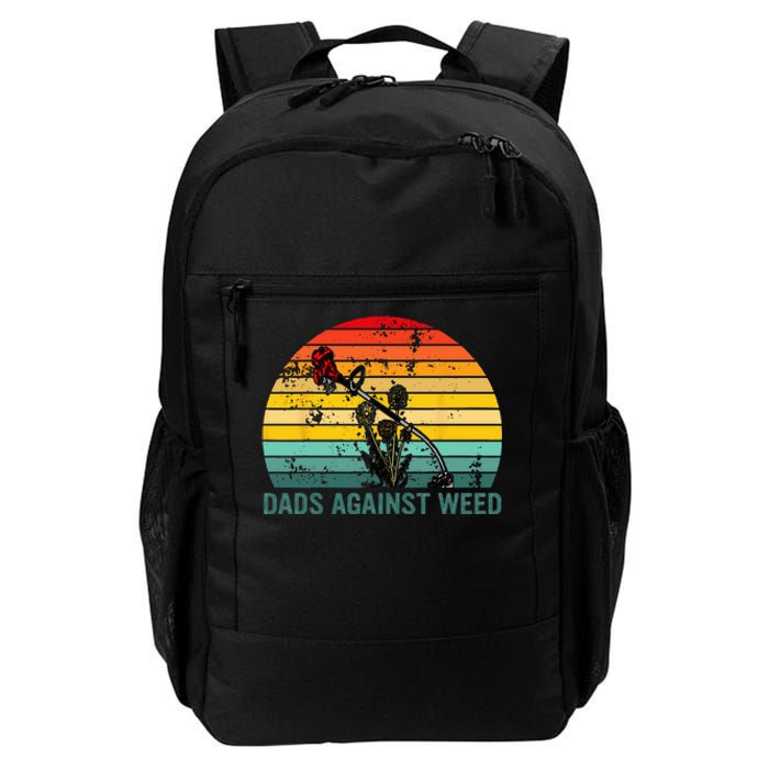 Dads Against Weed Funny Gardening Lawn Mowing Fathers Daily Commute Backpack