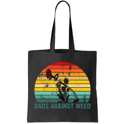 Dads Against Weed Funny Gardening Lawn Mowing Fathers Tote Bag