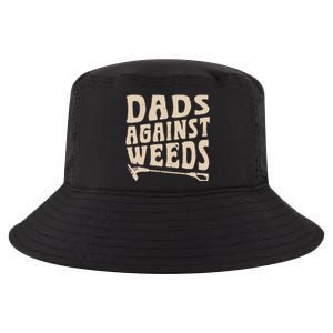 Dads Against Weeds Weed Cutter Weed Whacker Dad Cool Comfort Performance Bucket Hat