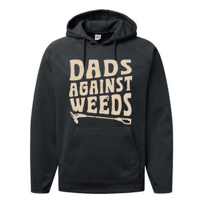 Dads Against Weeds Weed Cutter Weed Whacker Dad Performance Fleece Hoodie