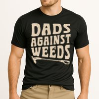 Dads Against Weeds Weed Cutter Weed Whacker Dad Performance Shirt