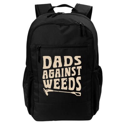 Dads Against Weeds Weed Cutter Weed Whacker Dad Backpack