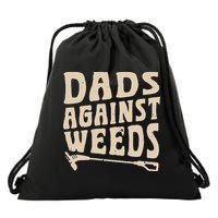Dads Against Weeds Weed Cutter Weed Whacker Dad Drawstring Bag