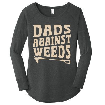 Dads Against Weeds Weed Cutter Weed Whacker Dad Women's Perfect Tri Tunic Long Sleeve Shirt