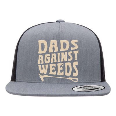 Dads Against Weeds Weed Cutter Weed Whacker Dad Flat Bill Trucker Hat