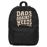 Dads Against Weeds Weed Cutter Weed Whacker Dad 16 in Basic Backpack