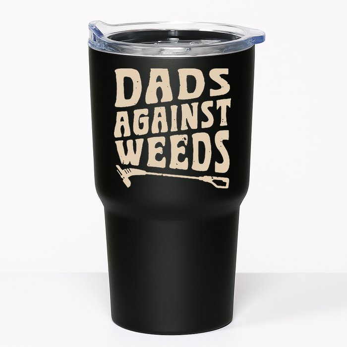 Dads Against Weeds Weed Cutter Weed Whacker Dad Tumbler