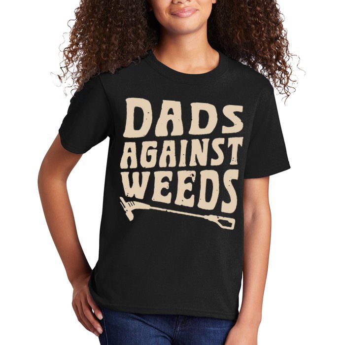Dads Against Weeds Weed Cutter Weed Whacker Dad Kids T-Shirt