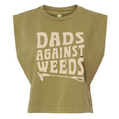 Dads Against Weeds Weed Cutter Weed Whacker Dad Garment-Dyed Women's Muscle Tee