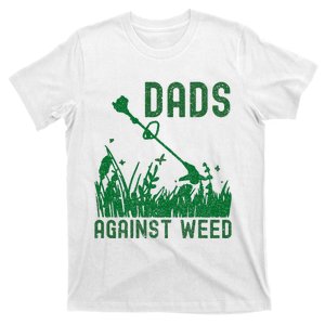 Dads Against Weed Lawn Mowing T-Shirt