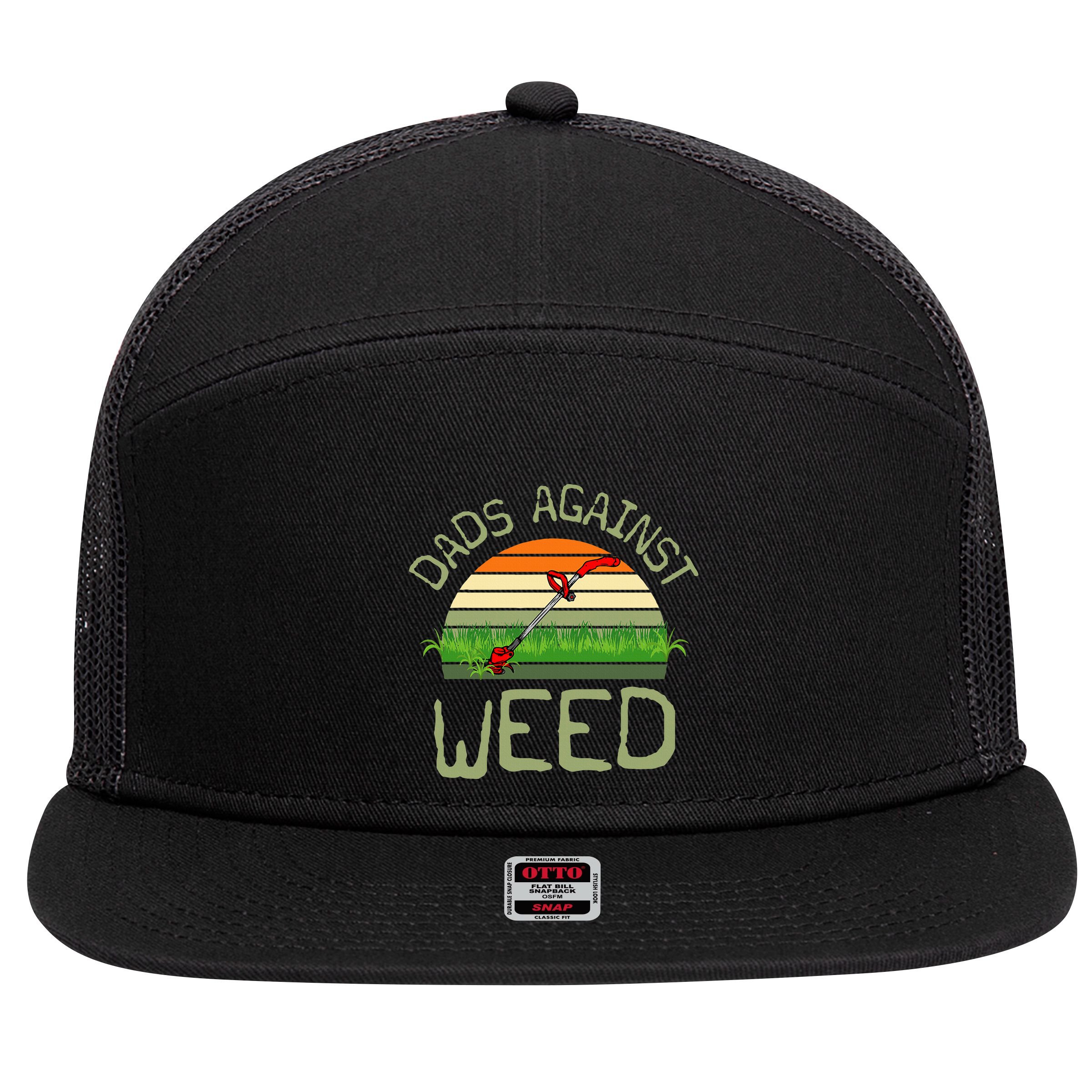 Dads Against Weed Funny Gardening Lawn Mowing FatherS Day 7 Panel Mesh Trucker Snapback Hat