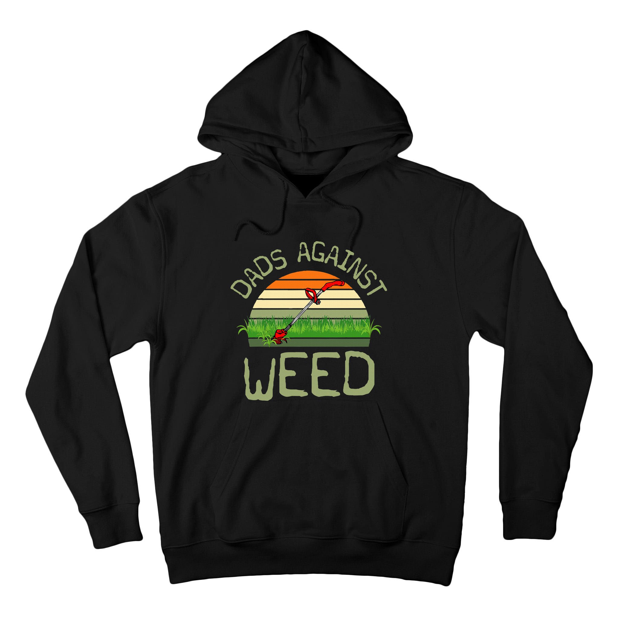 Dads Against Weed Funny Gardening Lawn Mowing FatherS Day Tall Hoodie