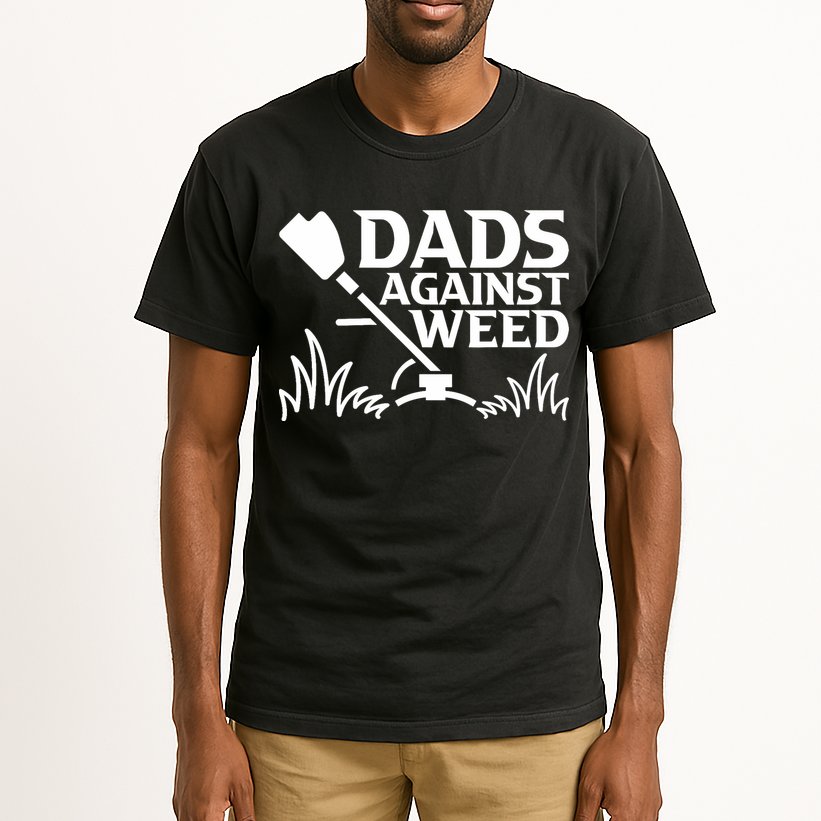 Dads Against Weed | Gardening Dad Joke Lawn Mowing Funny Dad Tall T-Shirt